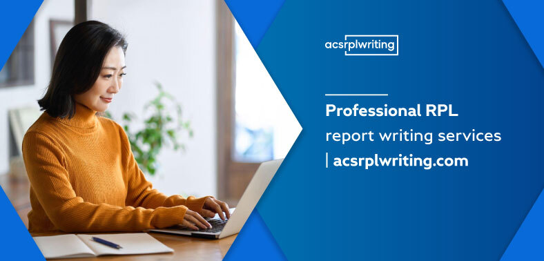 Professional RPL report writing services | acsrplwriting.com