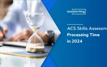 ACS Skills Assessment Processing Time in 2024