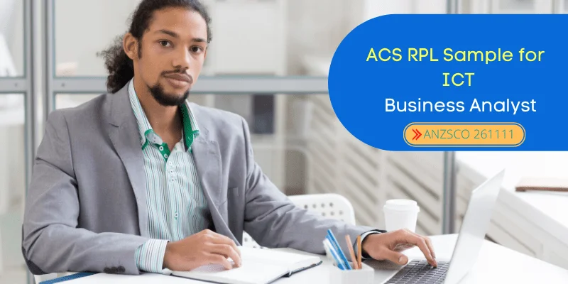 ACS RPL Sample for ICT Business Analyst