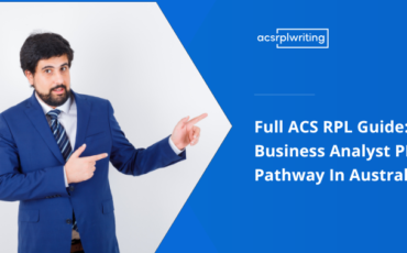 Full ACS RPL Guide Business Analyst PR Pathway In Australia
